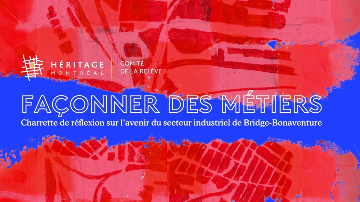 Heritage Montréal launches Bridge-Bonaventure ideas competition