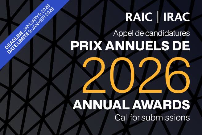 Call for submissions opens for 2027 RAIC Annual Awards